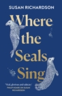 Where the Seals Sing - Book
