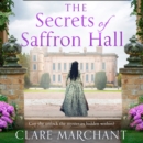 The Secrets of Saffron Hall - eAudiobook