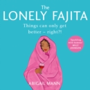 The Lonely Fajita - eAudiobook