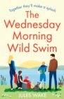 The Wednesday Morning Wild Swim - eBook