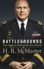 Battlegrounds : The Fight to Defend the Free World - Book