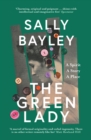 The Green Lady : A Spirit, a Story, a Place - Book