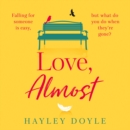 Love, Almost - eAudiobook