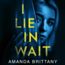 I Lie in Wait - eAudiobook