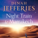 Night Train to Marrakech (The Daughters of War, Book 3) - eAudiobook