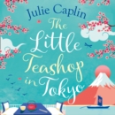 The Little Teashop in Tokyo - eAudiobook