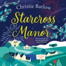 Starcross Manor - eAudiobook
