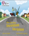 The Garden Invention Invasion : Band 07/Turquoise - Book