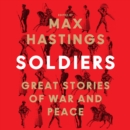 Soldiers : Great Stories of War and Peace - eAudiobook