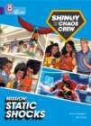 Shinoy and the Chaos Crew Mission: Static Shocks : Band 08/Purple - Book