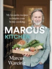 Marcus’ Kitchen : My Favourite Recipes to Inspire Your Home-Cooking - Book