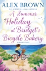 A Summer Holiday at Bridget's Bicycle Bakery - eBook