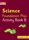 Collins International Science Foundation Plus Activity Book B - Book