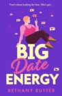 Big Date Energy - eBook