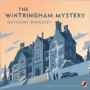 The Wintringham Mystery : Cicely Disappears - eAudiobook