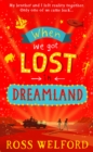 When We Got Lost in Dreamland - Book