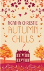 AUTUMN CHILLS: Tales of Intrigue from the Queen of Crime - eBook