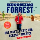 Becoming Forrest : One Man's Epic Run Across America - eAudiobook