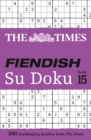 The Times Fiendish Su Doku Book 15 : 200 Challenging Su Doku Puzzles - Book