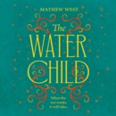 The Water Child - eAudiobook