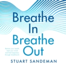 Breathe In, Breathe Out - eAudiobook