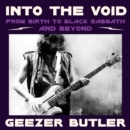 Into the Void : From Birth to Black Sabbath – and Beyond - eAudiobook