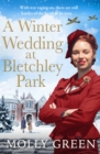 A Winter Wedding at Bletchley Park - Book