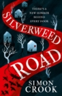 Silverweed Road - Book