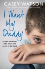 I Want My Daddy - Book