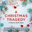 A Christmas Tragedy : A Miss Marple Short Story - eAudiobook