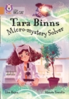 Tara Binns: Micro-mystery Solver : Band 12/Copper - Book