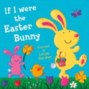 If I Were the Easter Bunny - eAudiobook