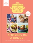 The Batch Lady: Cooking on a Budget - Book