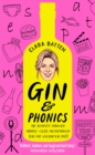 Gin and Phonics : My Journey Through Middle-Class Motherhood (via the Occasional Pub) - Book