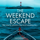 The Weekend Escape - eAudiobook