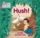 Hush! : Phase 2 Set 5 - Book