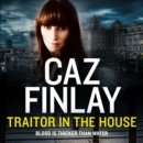 Traitor in the House - eAudiobook