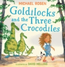 Goldilocks and the Three Crocodiles - eBook