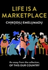 Life is a Marketplace : An Essay from the Collection, of This Our Country - eBook