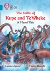 The battle of Kupe and Te Wheke: A Maori Tale - Book