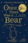 Winnie-the-Pooh: Once There Was a Bear : Tales of Before it All Began ...(the Official Prequel) - Book