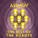 The Rest of the Robots - eAudiobook