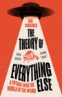 The Theory of Everything Else - Book