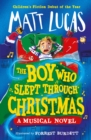 The Boy Who Slept Through Christmas - Book