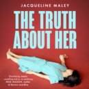 The Truth about Her - eAudiobook