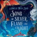 Song of Silver, Flame Like Night - eAudiobook