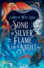 Song of Silver, Flame Like Night - Book