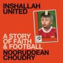 Inshallah United: A story of faith and football - eAudiobook