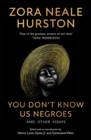 You Don't Know Us Negroes and Other Essays - Book