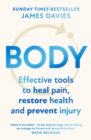 Body : Effective Tools to Heal Pain, Restore Health and Prevent Injury - Book